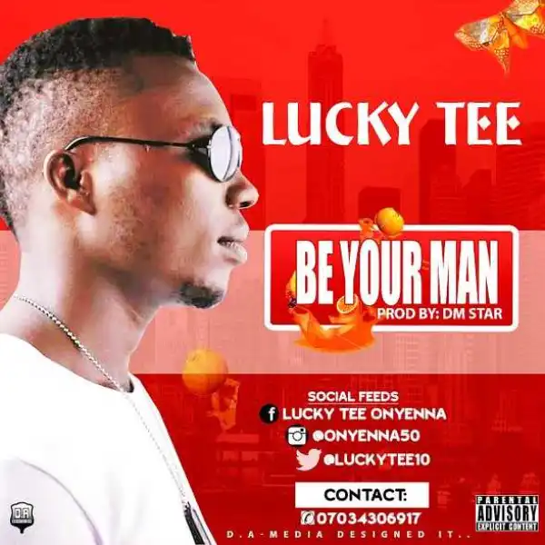 Lucky Tee - Be Your Man